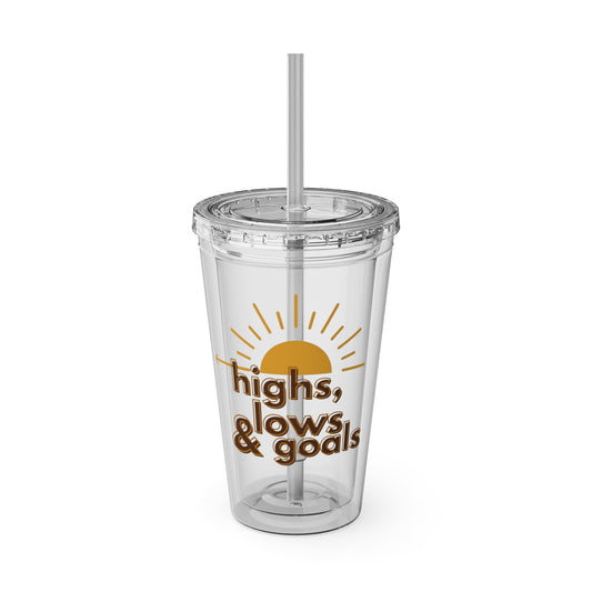 Highs, Lows & Goals Reusable Tumbler