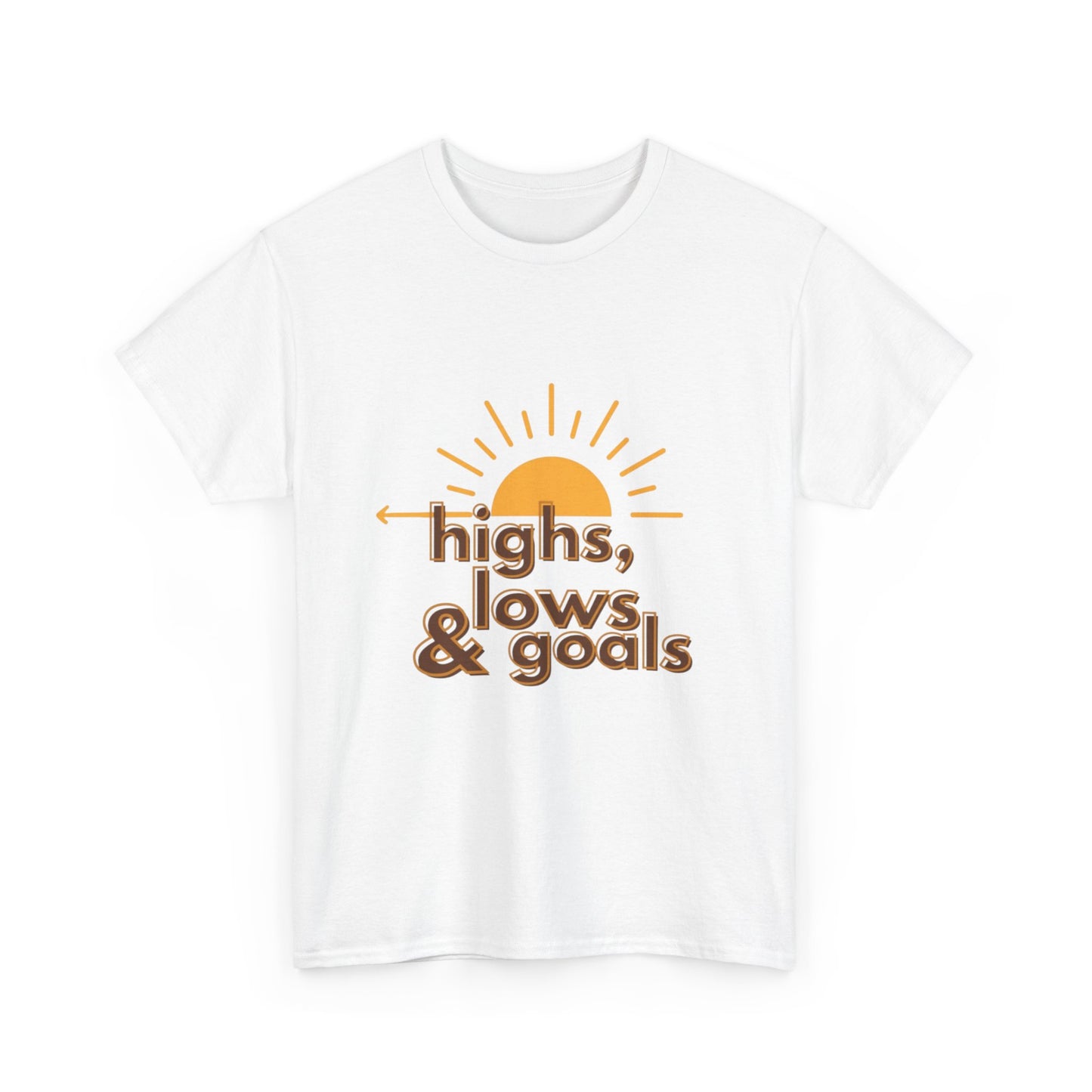 Highs, Glows & Goals Unisex Heavy Cotton Tee